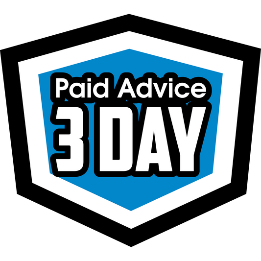 Paid Advice - 3 Day Reply